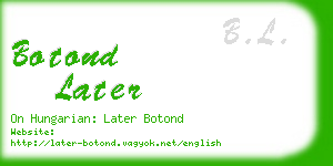 botond later business card